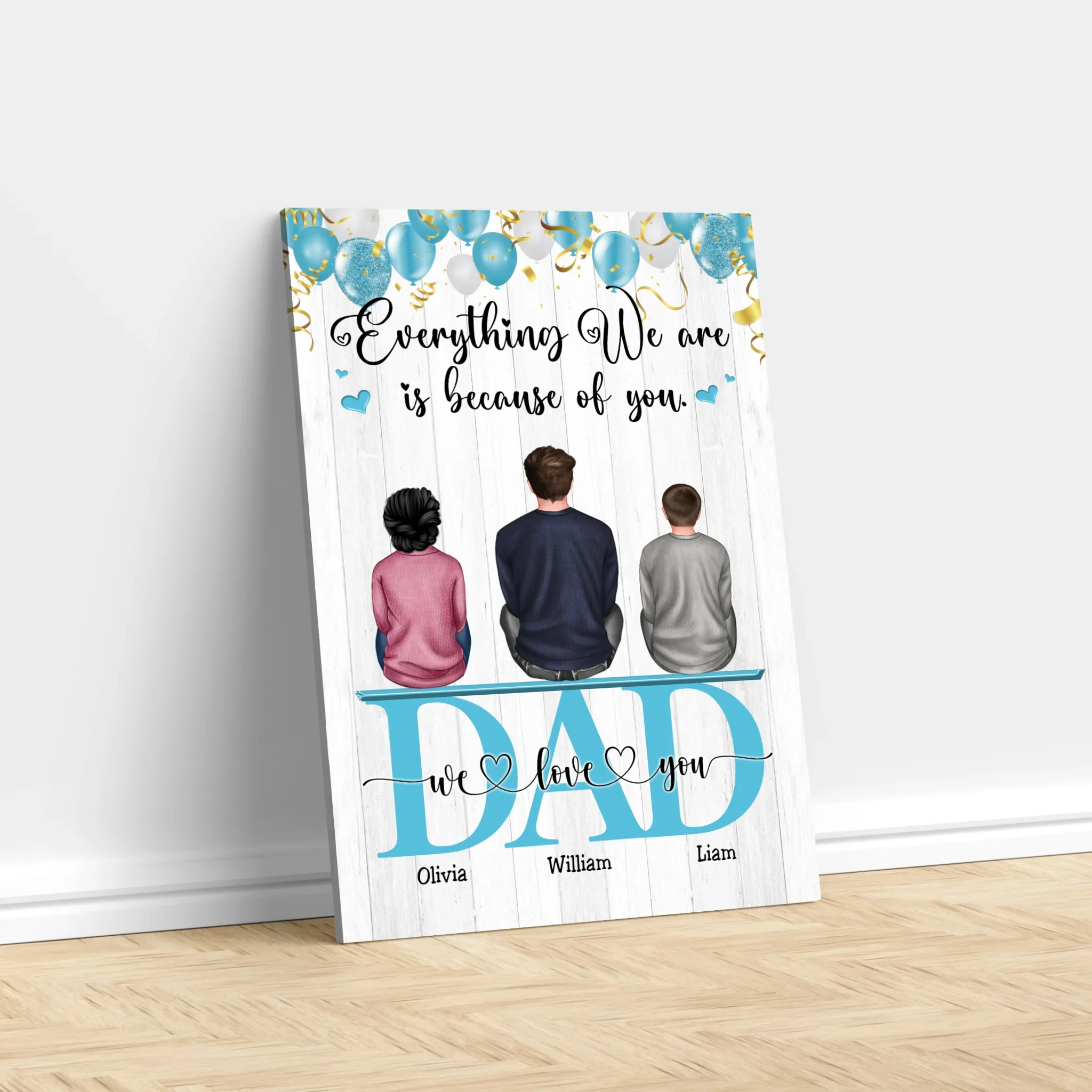Personalized Canvas "Everything We Are Because Of You - A gift for Dad" - Image 2
