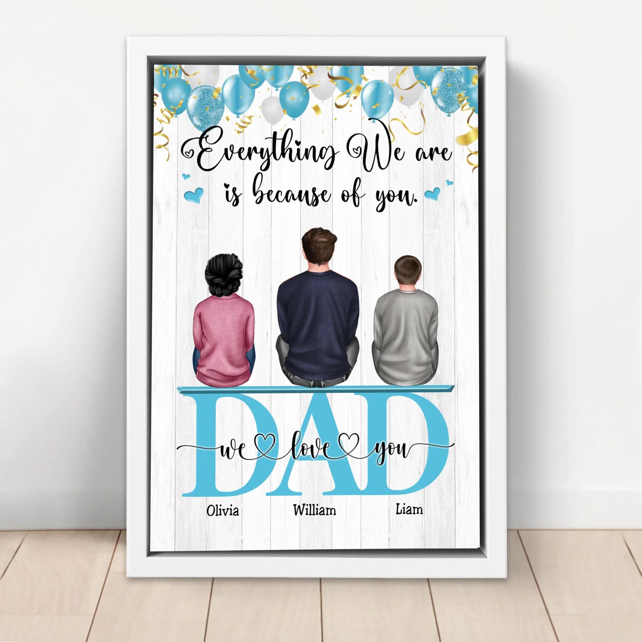 Personalized Canvas "Everything We Are Because Of You - A gift for Dad" - Image 6