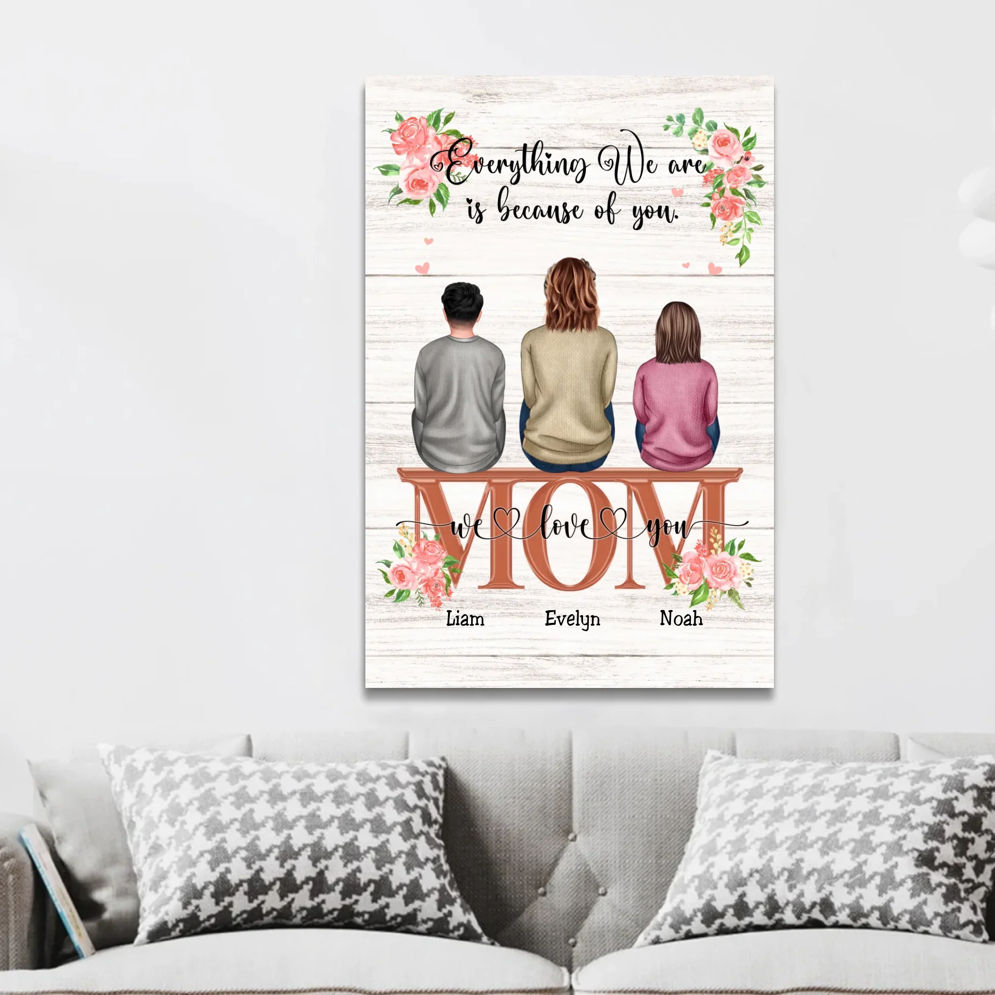 Personalized Canvas "Everything We Are Because Of You - A Gift For Mom" - Image 3