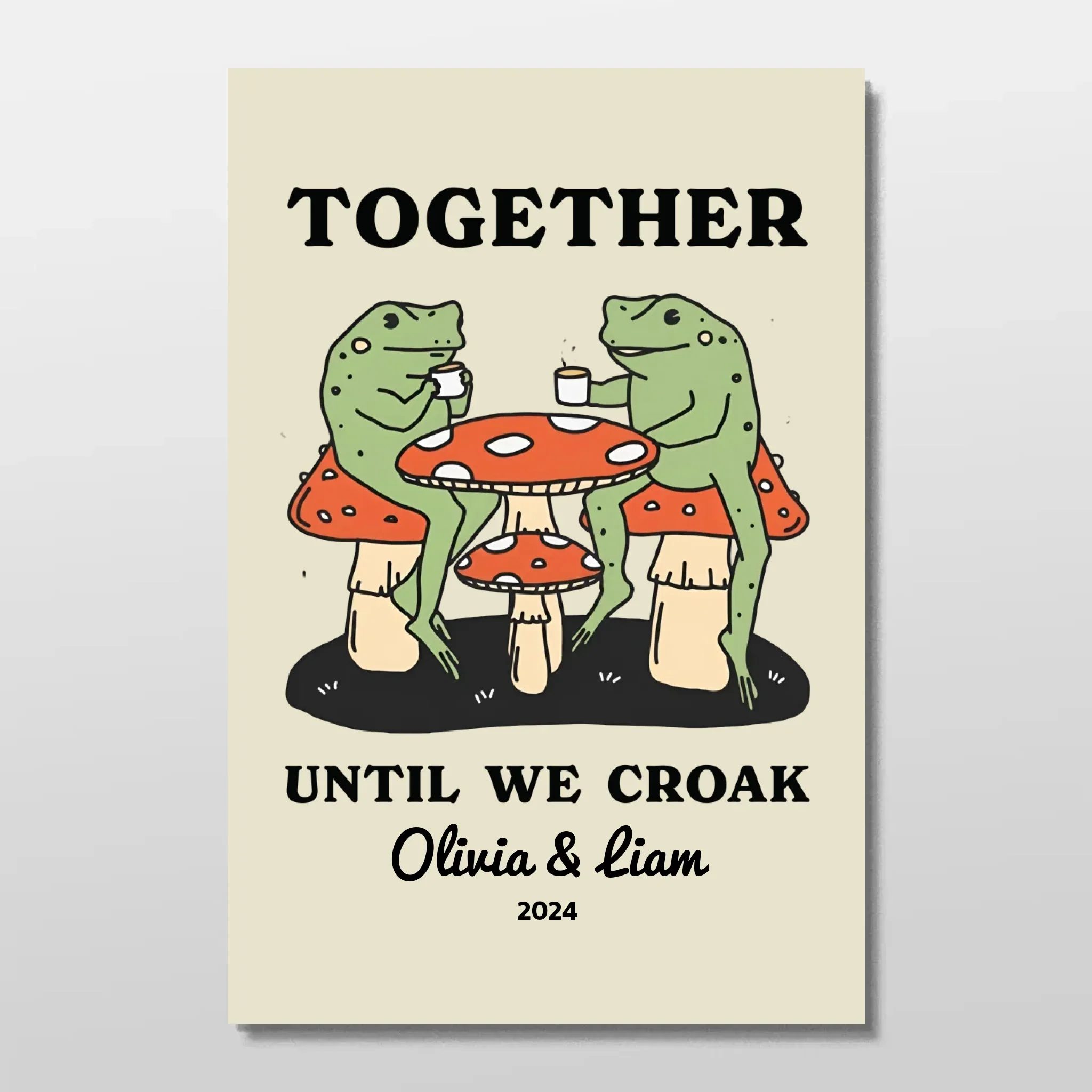 Personalized Poster – Together Until We Croak