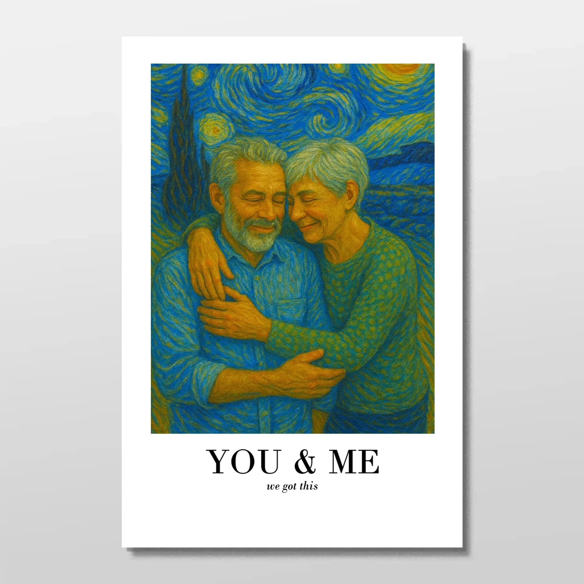 Personalized Poster – You and Me In Van Gogh Art We Got This
