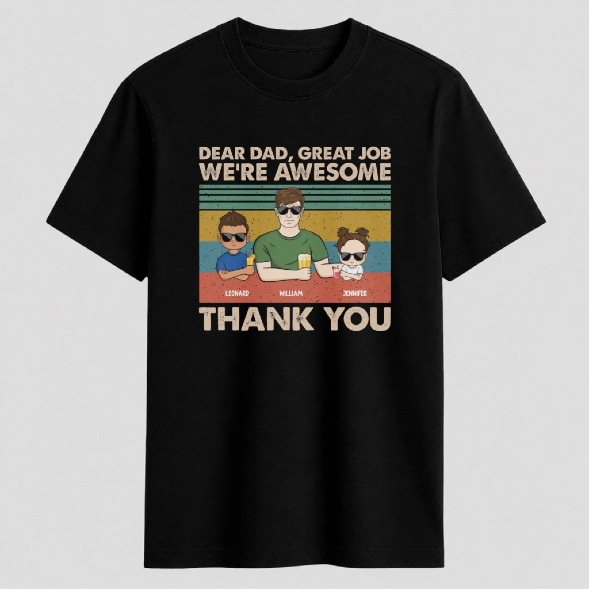 Personalized T-Shirt – Dear Dad Great Job We’re Awesome