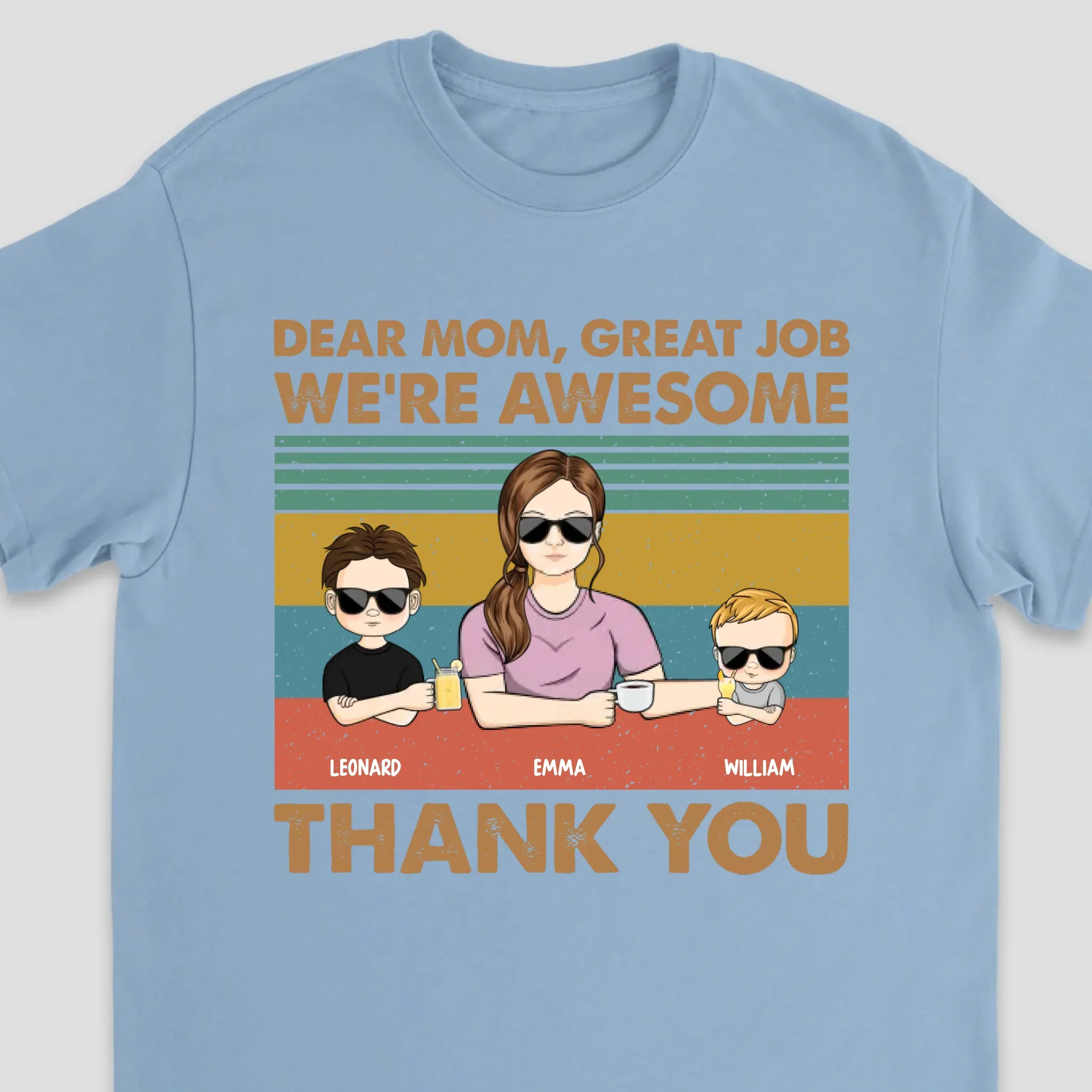 Personalized T-Shirt – Dear Mom Great Job We're Awesome Thank You - Image 6