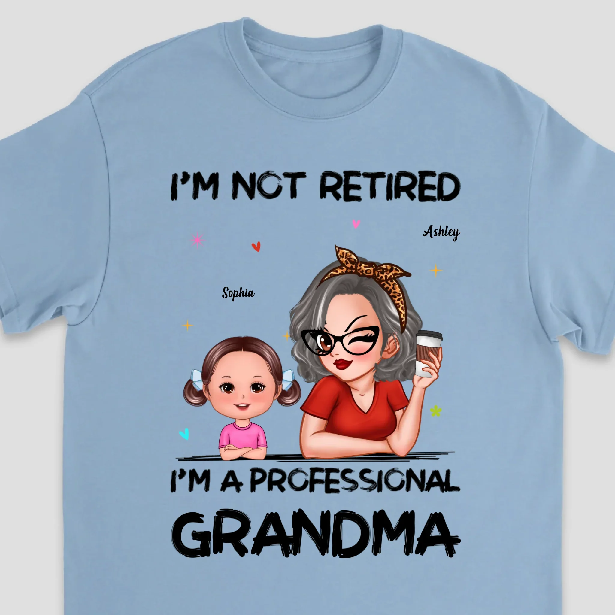 Personalized T-Shirt - I'm Not Retired, I'm A Professional Grandma - Image 6