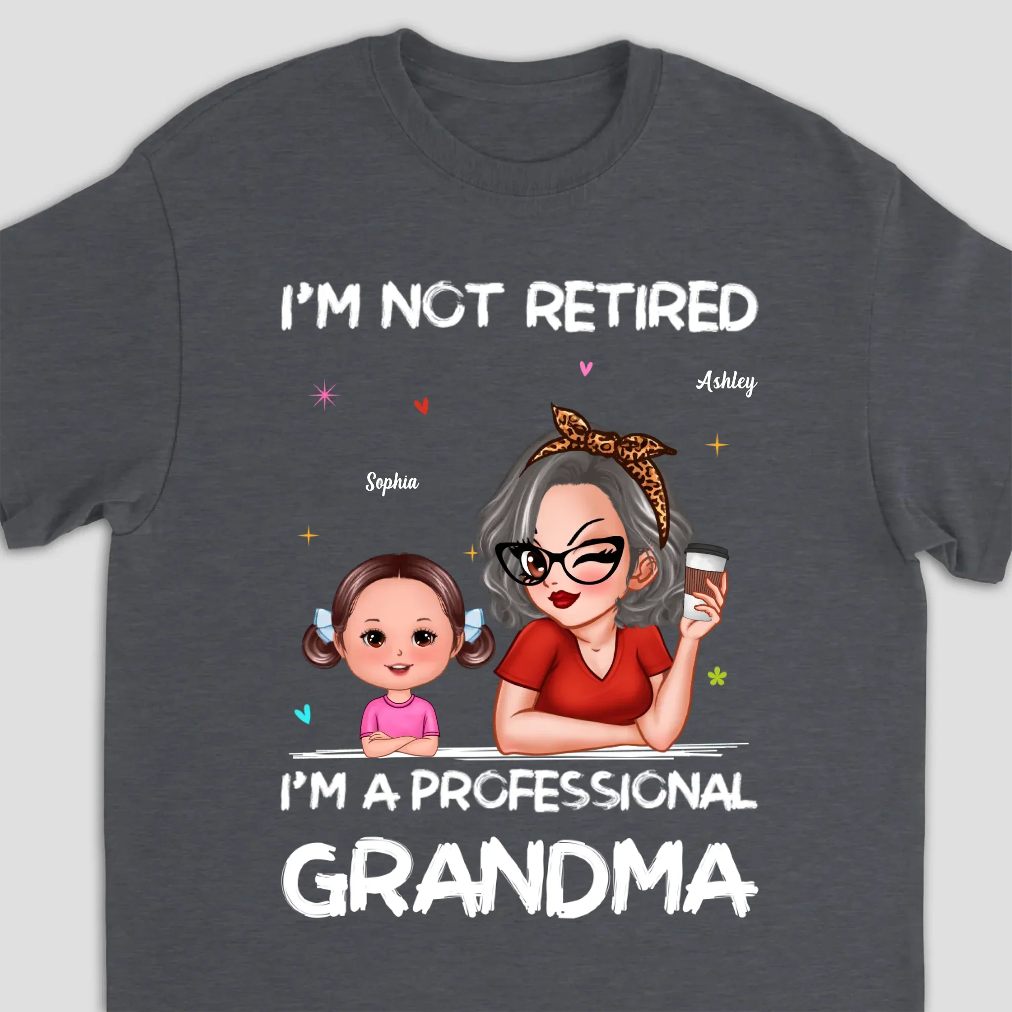Personalized T-Shirt - I'm Not Retired, I'm A Professional Grandma - Image 9