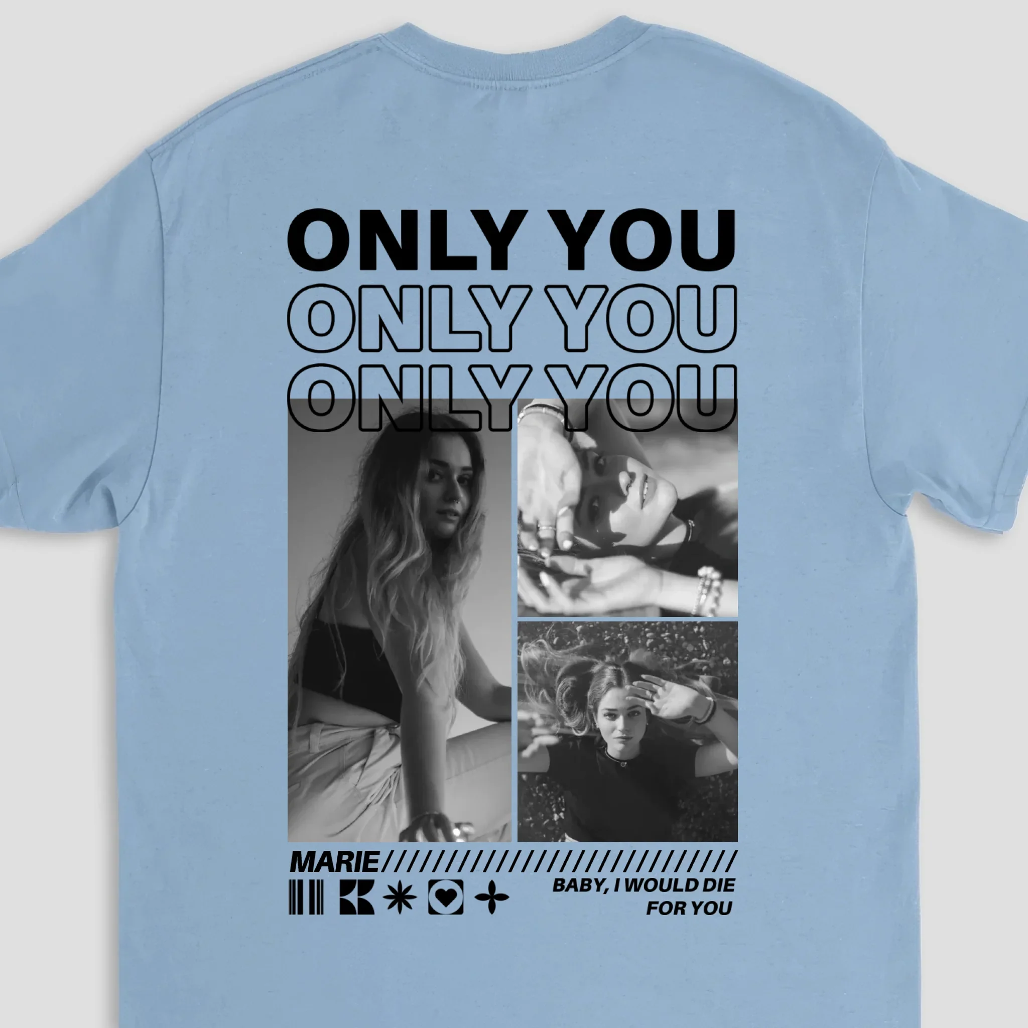 Personalized T-Shirt – Only You - Image 3